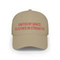 United by Grace, Clothed in Strength Baseball Cap